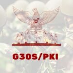 Sejarah g30s/pki sangat menggores hati tanah air indonesia - materisejarah.com